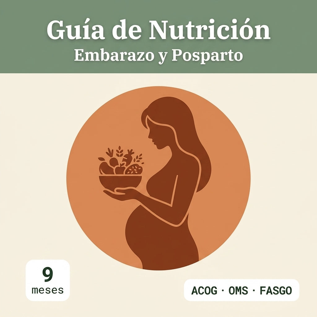 Guía de Nutrición en el Embarazo y Posparto — Recomendaciones basadas en evidencia para profesionales